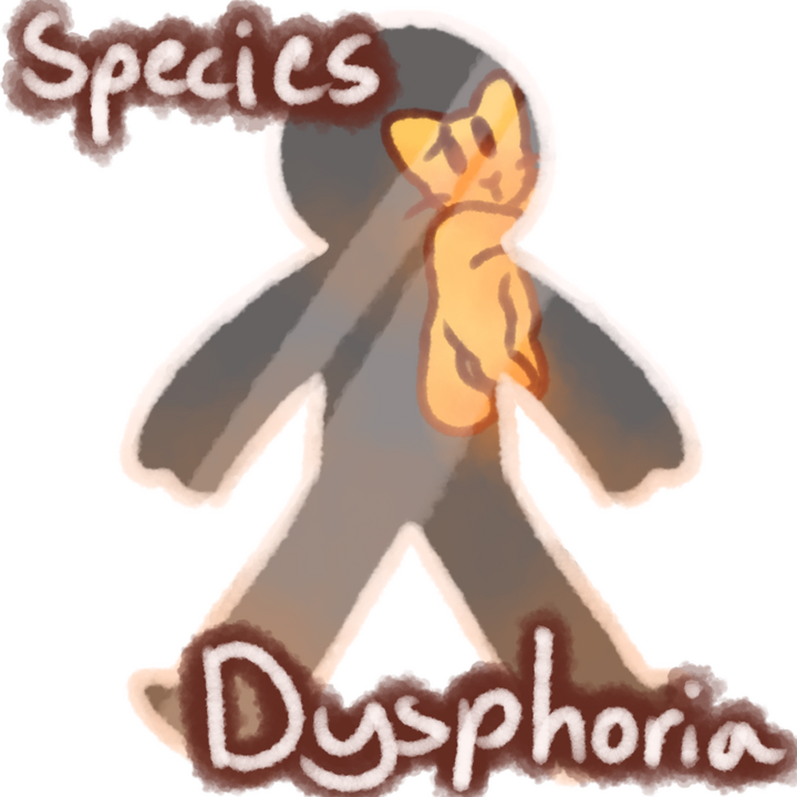 Drawing of a cat trapped in a glass human body looking sad. The text "Species Dysphoria" in white with brown outlines can be seen above the drawing.