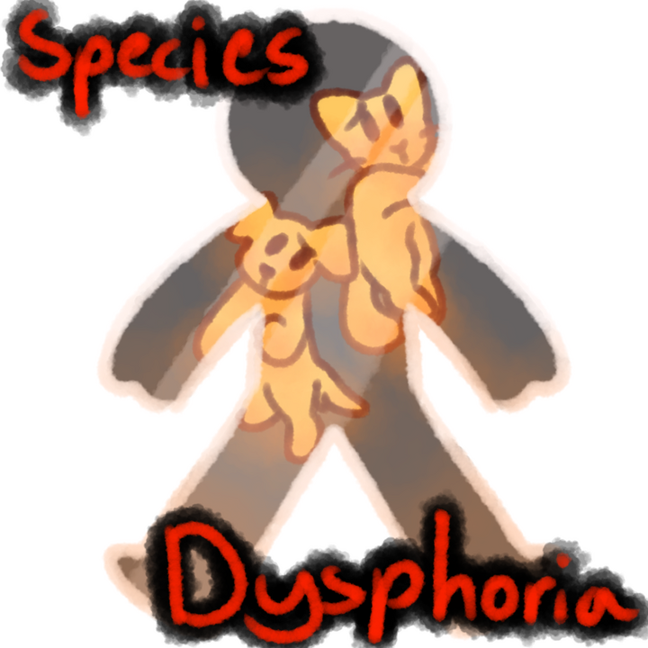 Drawing of a cat and a dog trapped in a glass human body looking sad. The text "Species Dysphoria" in red with black outlines can be seen above the drawing.