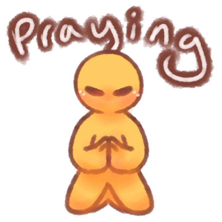 Drawing of an emojiperson kneeling and putting their hands together, praying. There's the text "Praying" in white with a brown outline above the drawing.