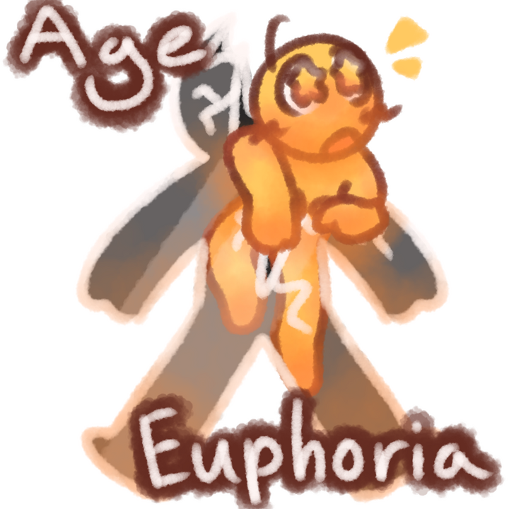 Drawing of a small emojiperson escaping out of a cracked glass body looking shocked and excited about being out. There is text above and below the drawing that says "Age Euphoria" in white with a brown outline.