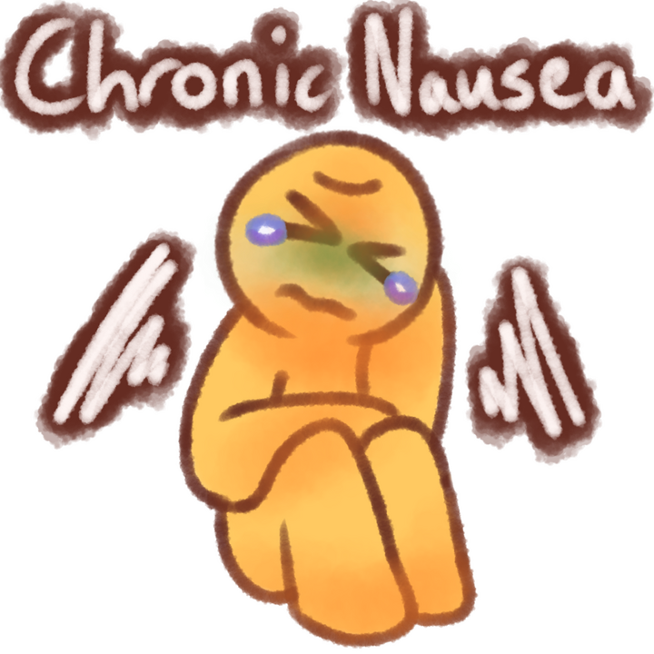 Drawing of an emojiperson sitting and holding their stomach with their right hand and resting their head on their left. They have tears in their eyes and are pale. There's text above them that says "Chronic Nausea" in white with a brown outline.